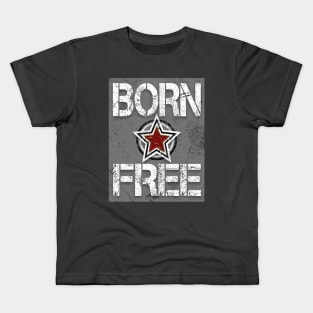 Born free Kids T-Shirt